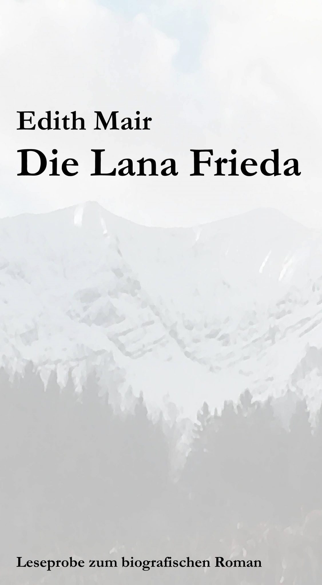 Titelbild: Leseprobe 'Die Lana Frieda - biografischer Roman'